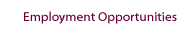 Employment opps